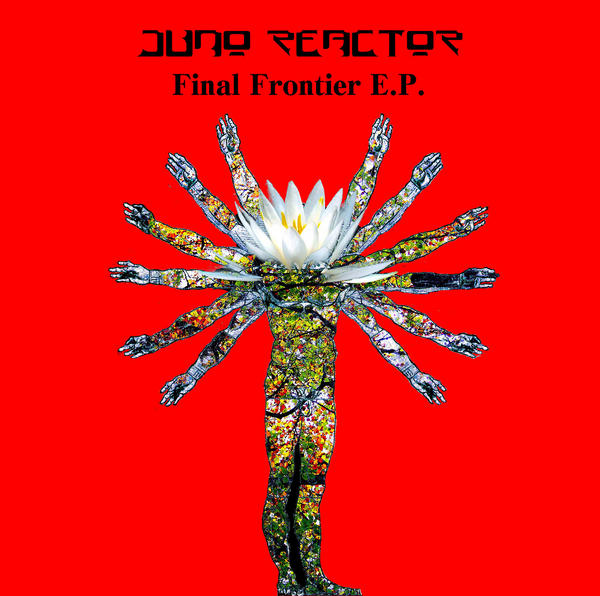 Juno Reactor - Final Frontier (Radio Edit)